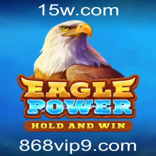EaglePower: Descubra o Mundo Empolgante de 868 VIP